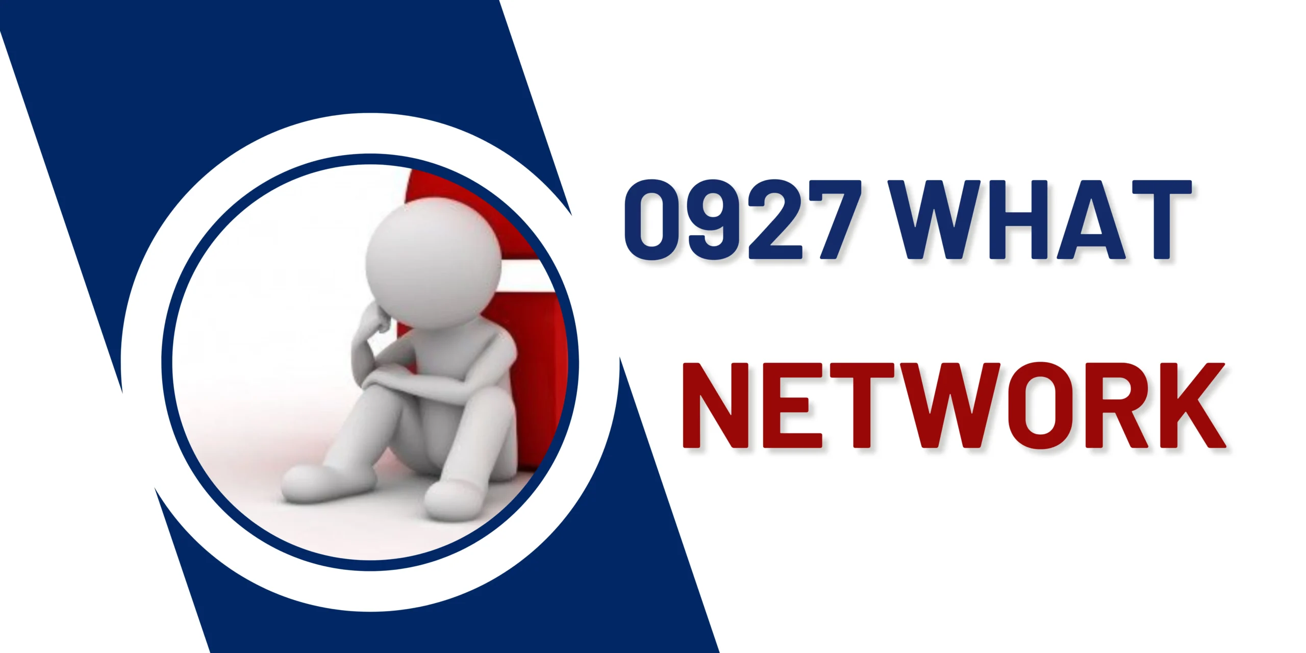 0927 What Network